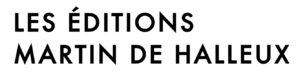 Les Éditions Martin de Halleux